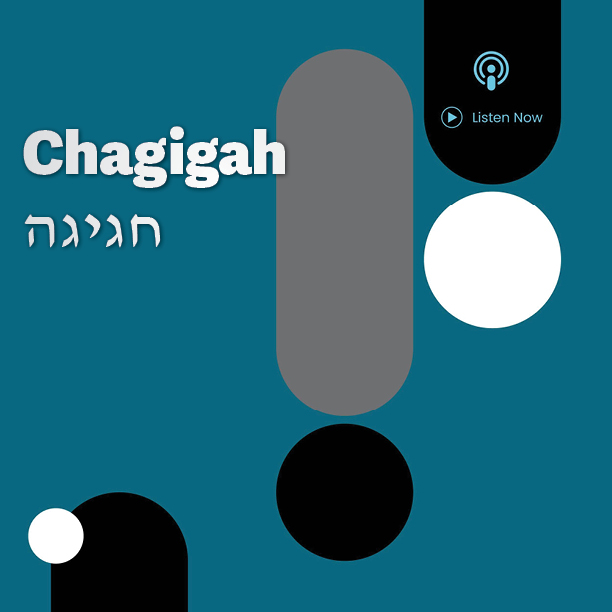 Gemara: Chagigah